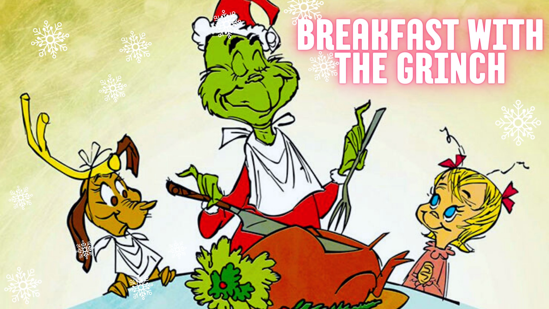 Grinch Breakfast Eureka Springs